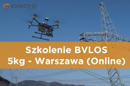 Szkolenie BVLOS 5kg Warszawa (Online)